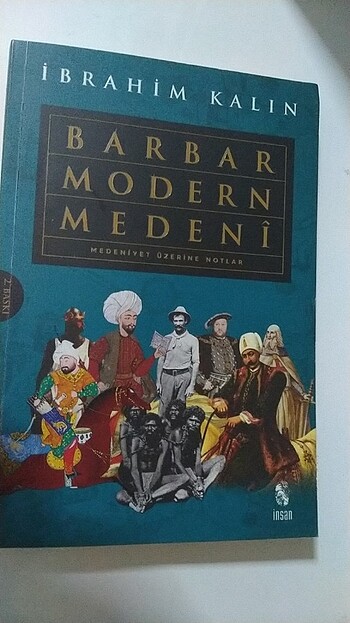 Barbar Modern Medeni İbrahim Kalın 
