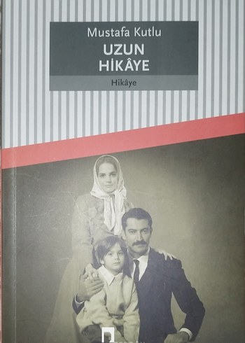 Mustafa Kutlu Uzun Hikâye Kitabı