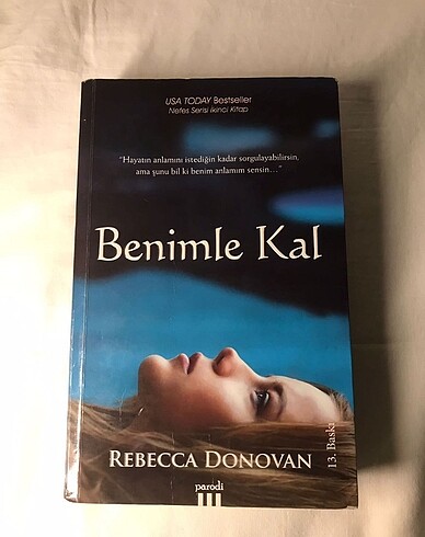  Rebecca Donovan (Benimle Kal, Tut Elimi)