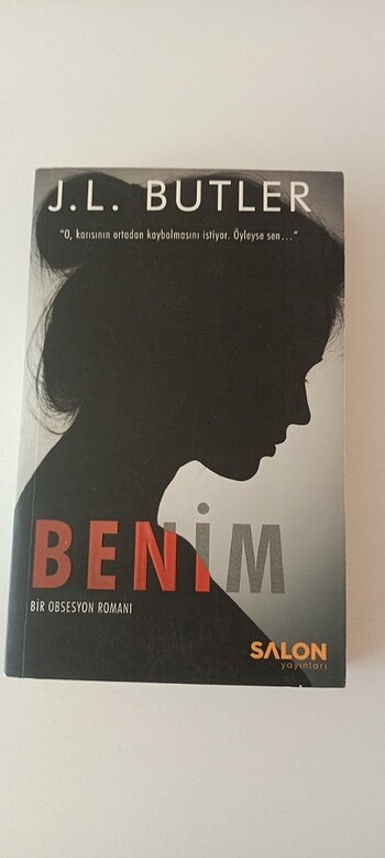 Benim ( bir obsesyon romanı ) J. L. Butler
