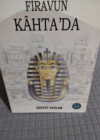 Firavun Kâhta'da - Servet Sağlam - Görsel 5