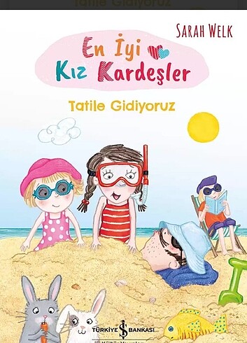 En iyi kız kardeşler çocuk kitabı tatile gidiyoruz sarah welk