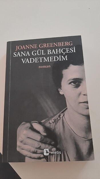 Sana Gül Bahçesi Vadetmedim / Joanne Greenberg Franz Kafka Milen