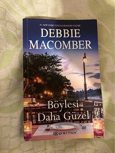 Debbie Macomber - Böylesi Daha Güzel