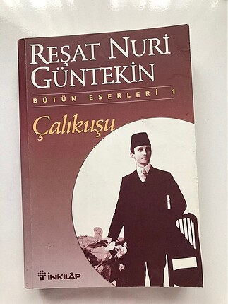 Reşat Nuri Güntekin/Çalıkuşu