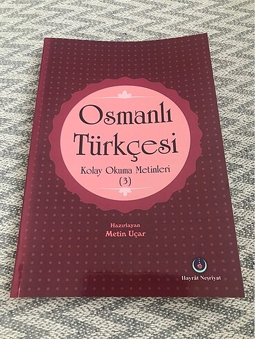 Osmanlı Türkçesi Kolay Okuma Metinleri-3