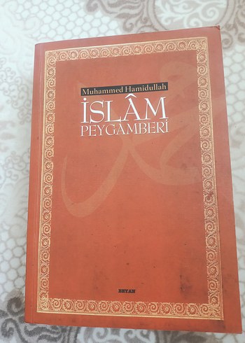 Muhammed Hamidullah - İslam Peygamberi Kitabı
