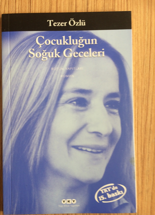 Tezer Özlü - Çocukluğun Soğuk Geceleri