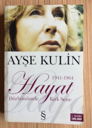 Ayşe Kulin - Hayat