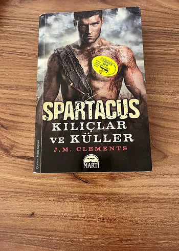 Spartacus Kılıçlar ve Küller - J.M. Clements