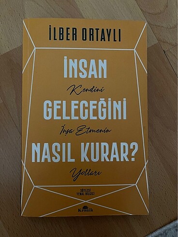 İlber Ortaylı İnsan Geleceğini Nasıl Kurar