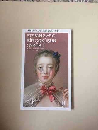 Stefan Zweig - Bir Çöküşün Öyküsü