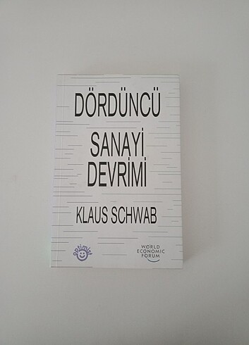 Dördüncü Sanayi Devrimi Klaus Schwab