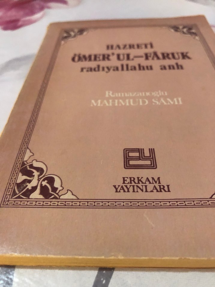 Hazreti Ömer'ul-Faruk Radiyallahu Anh Kitabı - Görsel 4