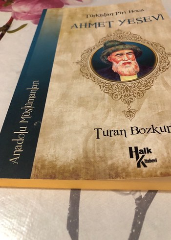 Türkistan Piri Hoca Ahmet Yesevi Kitabı - Görsel 4
