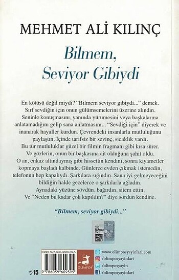 Bilmem Seviyor Gibiydi
