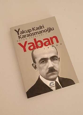 Yaban Yakup Kadri Karaosmanoğlu Roman İletişim Yayınları 