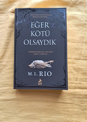 Eğer Kötü Olsaydık - M.L. Rio