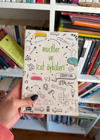 Mucitler ve İcat Öyküleri - Çiğdem Can Timaş Çocuk