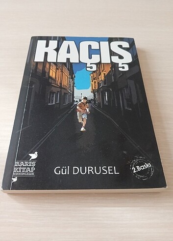 Kaçış (Gül Durusel /#BarışKitapYayıncılık
