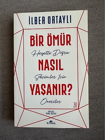Bir ömür nasıl yaşanır
