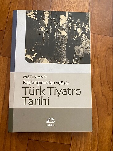 Başlangıçtan 1983?e Türk Tiyatro Tarihi / Metin And