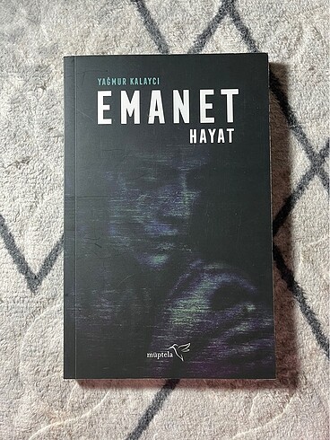 yağmur kalaycı - emanet hayat