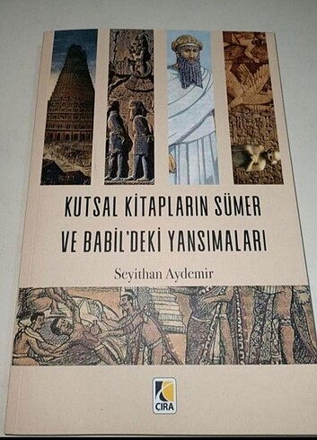 Kutsal Kitapların Sümer ve Babil'deki Yansımaları 