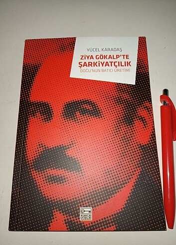 Ziya Gökalp'te Şarkiyatçılık - Doğu'nun Batıcı Üretimi