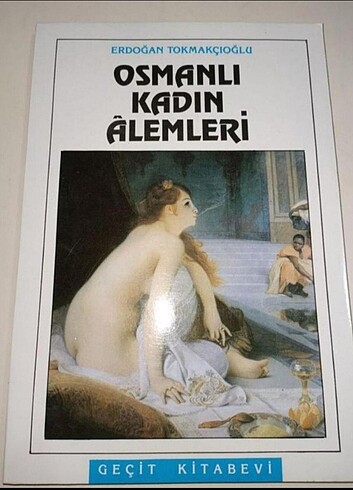 Osmanlı Kadın Alemleri 