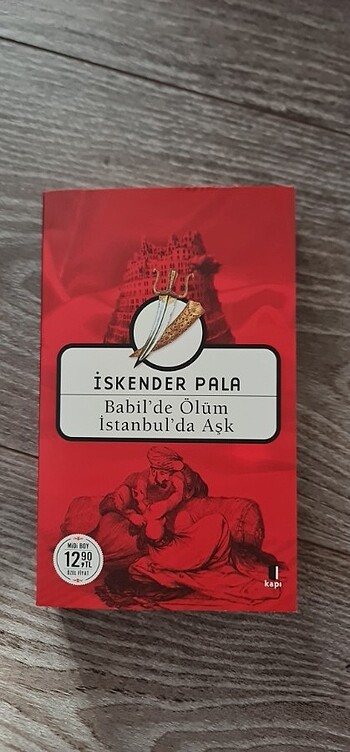 Babil'de Ölüm İstanbul'da Aşk İskender Pala