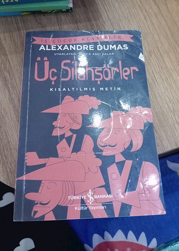 Üç Silahşörler - Kısaltılmış Metin