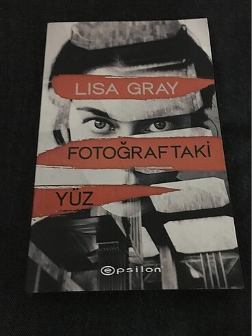 Fotoğraftaki Yüz /Lısa GRAY