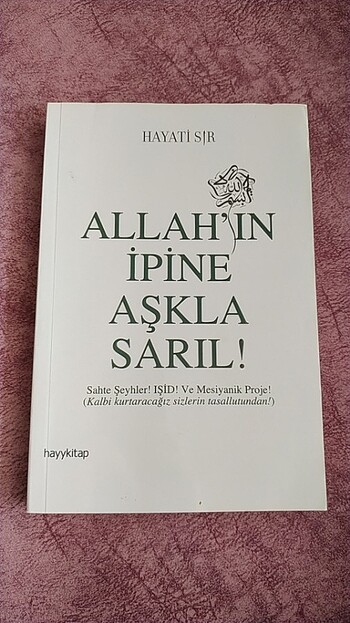 Allah'ın ipine aşkla sarıl - hayati sır 