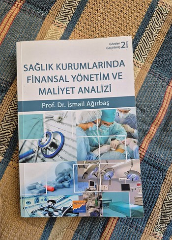 Sağlık Kurumlarında Finansal Yönetim Kitabı