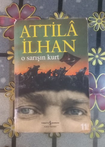 O Sarışın Kurt - Attilâ İlhan