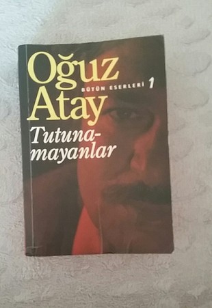oğuz atay tutunamayanlar 
