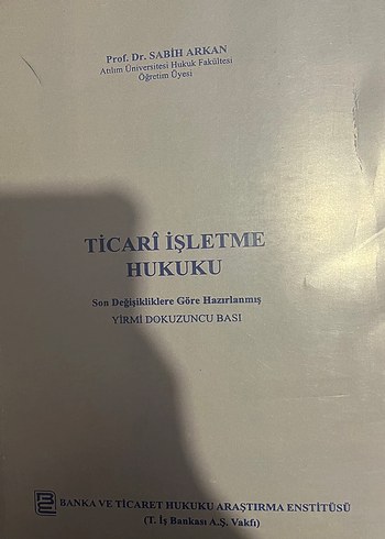Ticari İşletme Hukuku - 29. Baskı sabih arkan