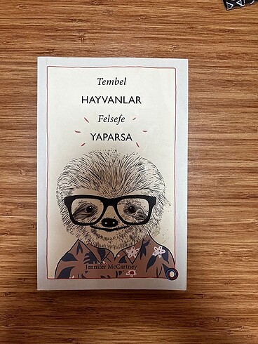 Tembel Hayvanlar Felsefe Yaparsa