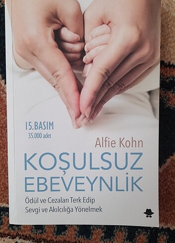 Alfie Kohn Koşulsuz Ebeveynlik