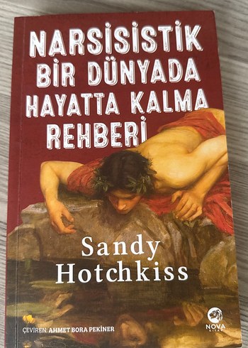 Narsisistik Bir Dünyada Hayatta Kalma Rehberi