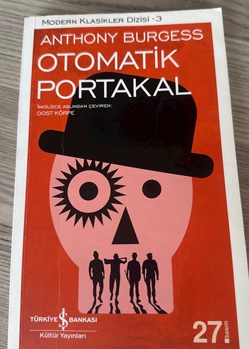 Anthony Burgess - Otomatik Portakal