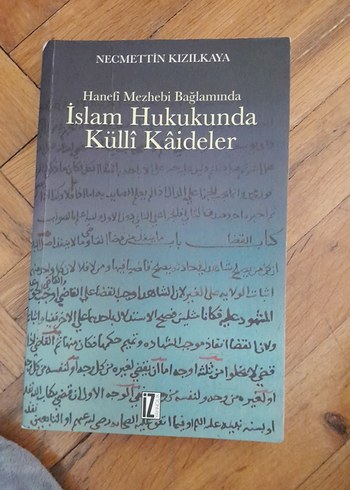 Hanefi Mezhebi İslam Hukukunda Külli Kaideler Kitabı