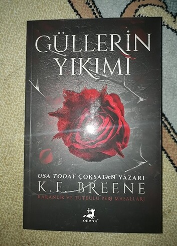 Güllerin Yıkımı K. F. Breene