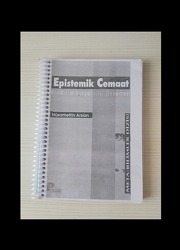 Epistemik Cemaat - Bir Bilim Sosyolojisi Denemesi / Hüsamettin A