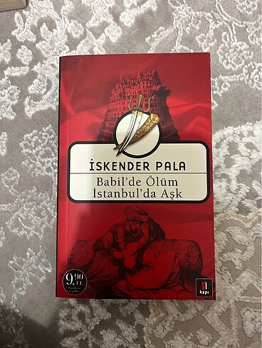 Babil?de Ölüm İstanbul?da Aşk (İskender Pala)
