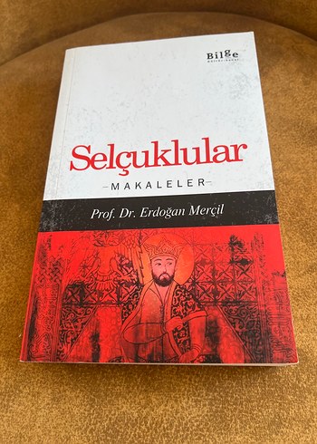 Selçuklular Makaleler - Prof. Dr. Erdoğan Merçil