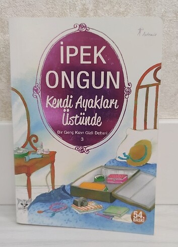 Kendi Ayakları Üstünde - Bir Genç Kızın Gizli Defteri 3. Kitap -