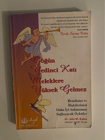 Göğün Yedinci Katı Meleklere Yüksek Gelmez