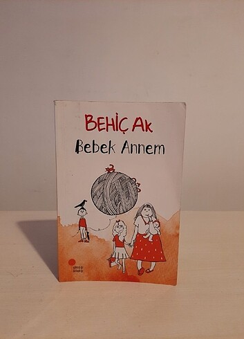 Behiç ak- bebek annem kitap